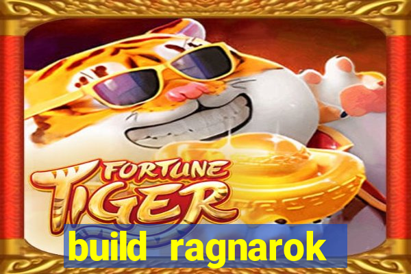 build ragnarok history reborn farm